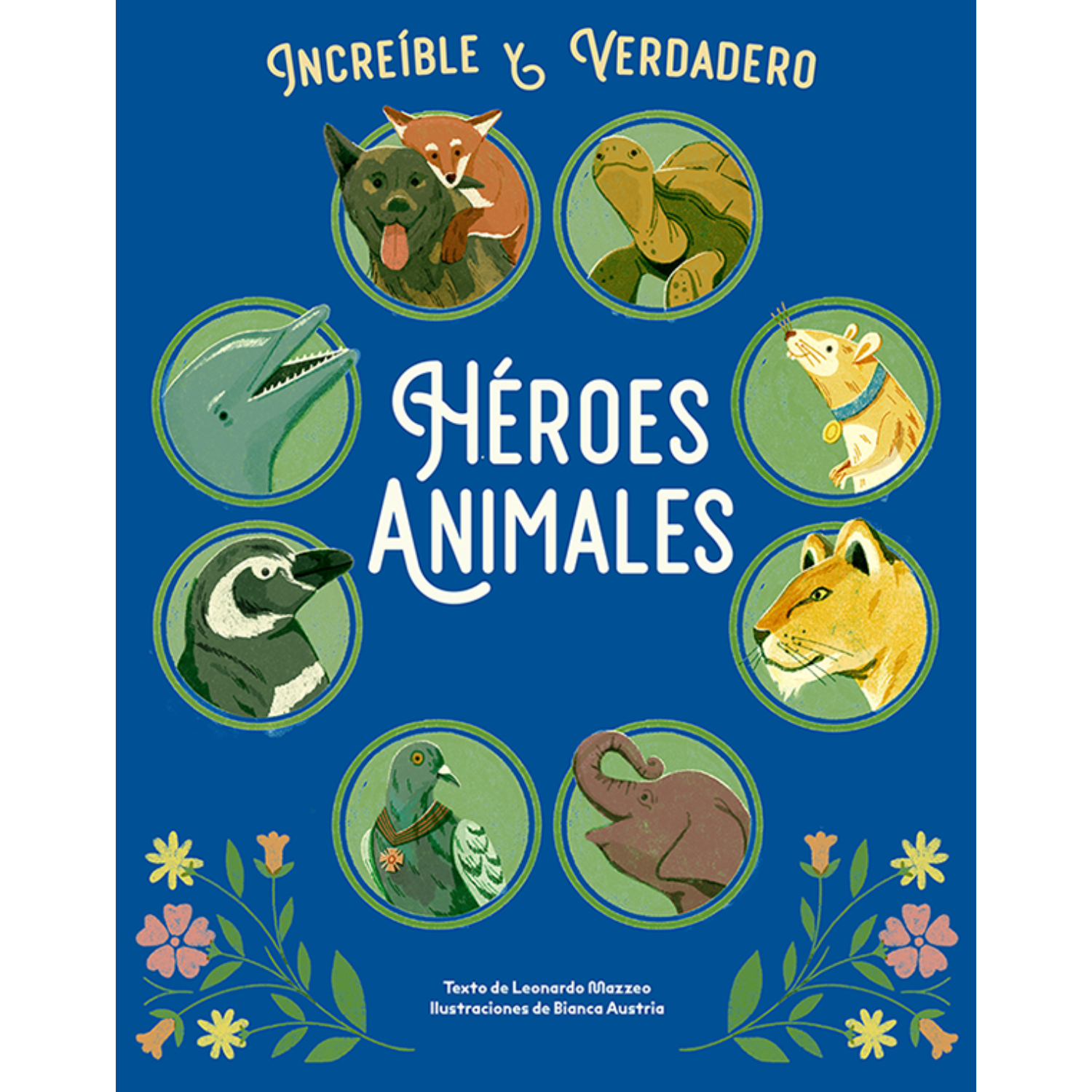INCREIBLE Y VERDADERO HE ROES ANIMALES - 1