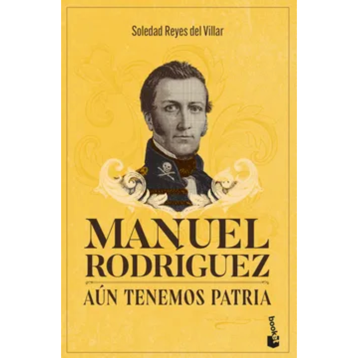 MANUEL RODRIGUEZ. AUN TENEMOS PATRIA - 1