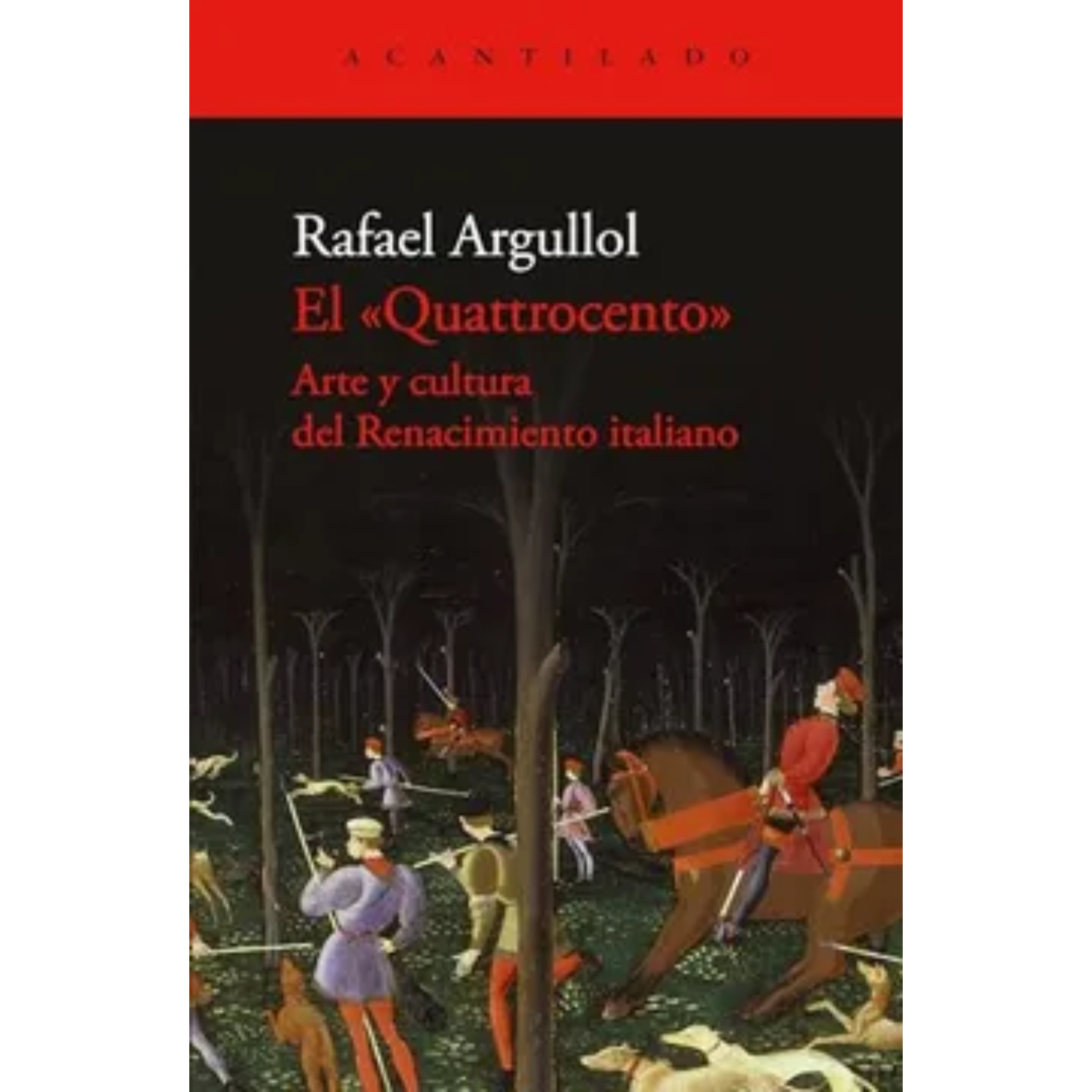 EL QUATTROCENTO. ARTE Y CULTURA DEL RENACIMIENTO ITALIANO - 1