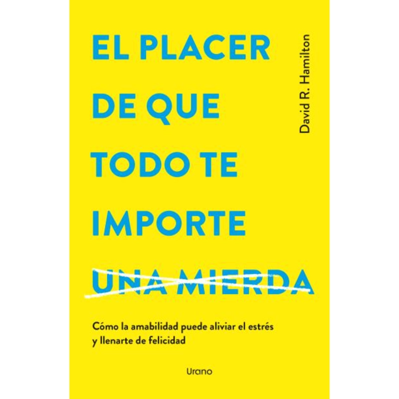 EL PLACER DE QUE TODO TE IMPORTE - 1