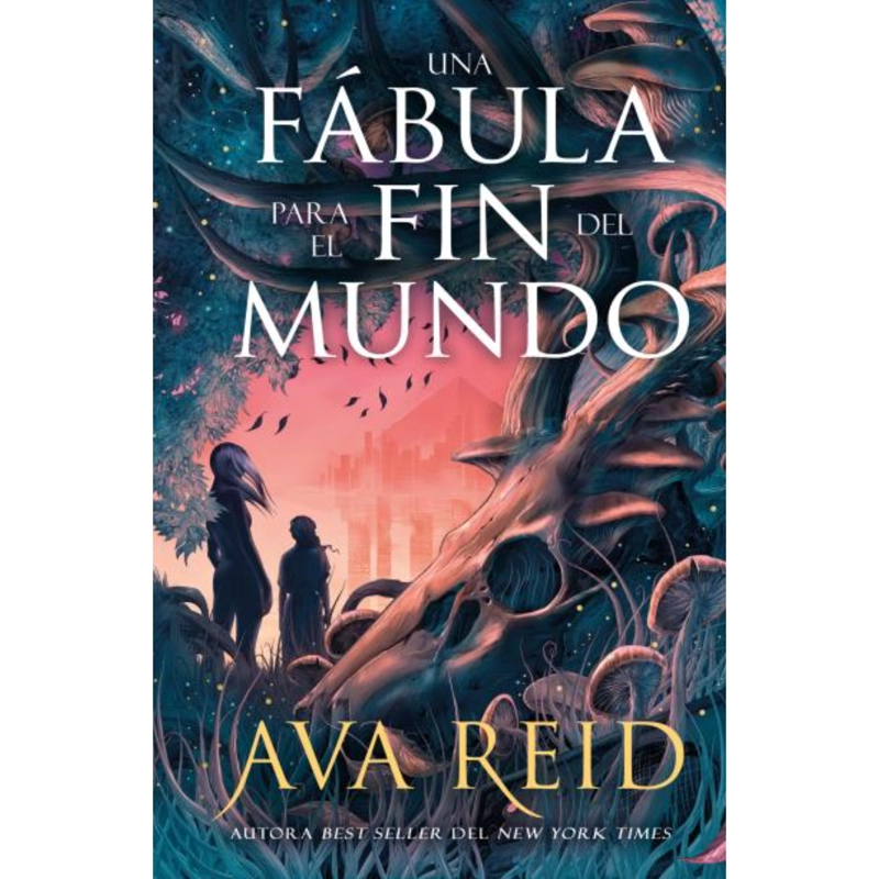 UNA FABULA PARA EL FIN DEL MUNDO - 1