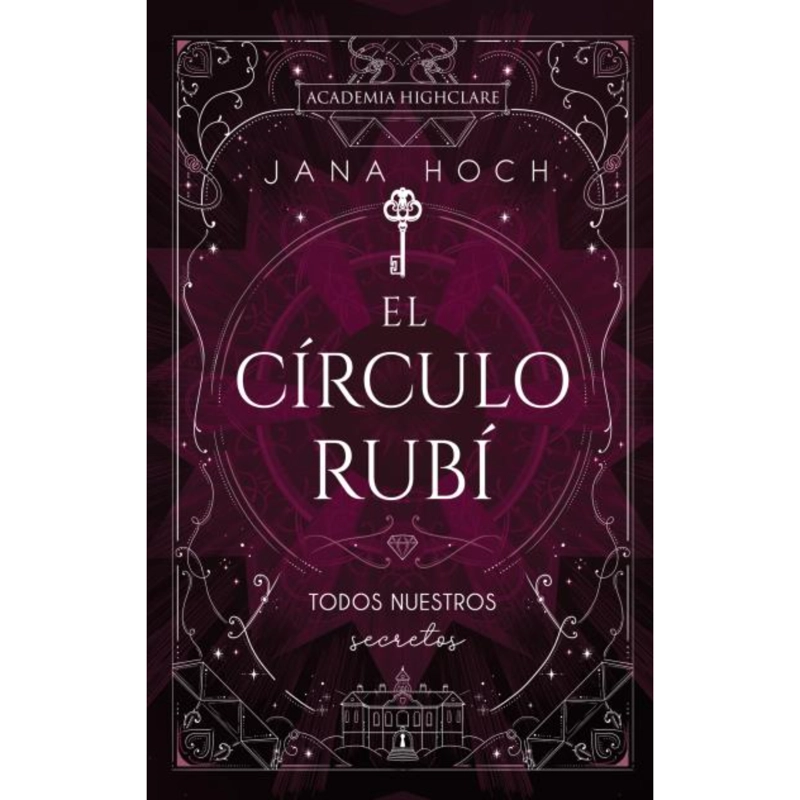 EL CIRCULO RUBI: TODOS NUESTROS SECRETOS - 1