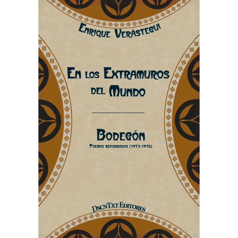 EN LOS EXTRAMUROS DEL MUNDO / BODEGON