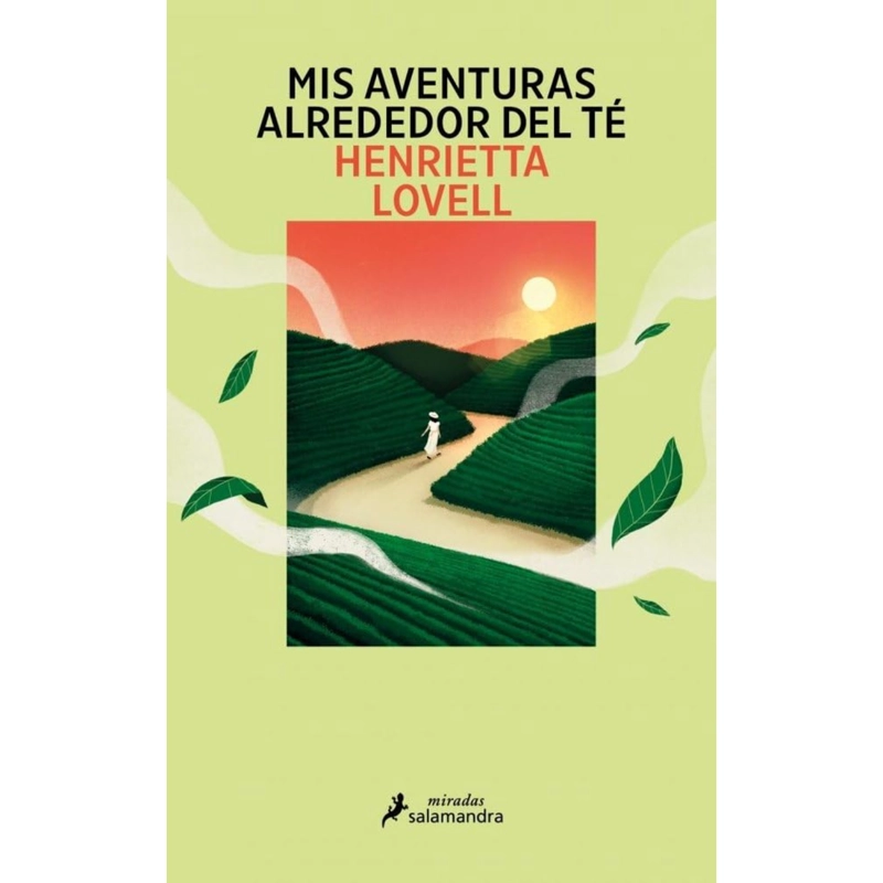 MIS AVENTURAS ALREDEDOR DEL TE - 1