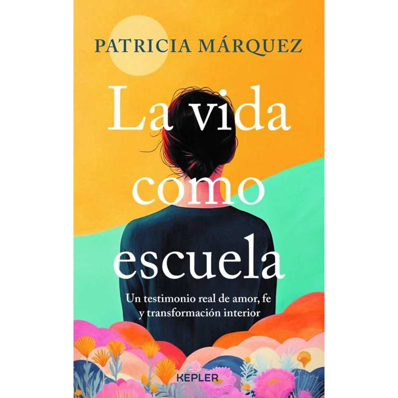 LA VIDA COMO ESCUELA - 1