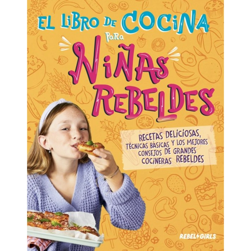 EL LIBRO DE COCINA PARA NIÑAS REBELDES - 1