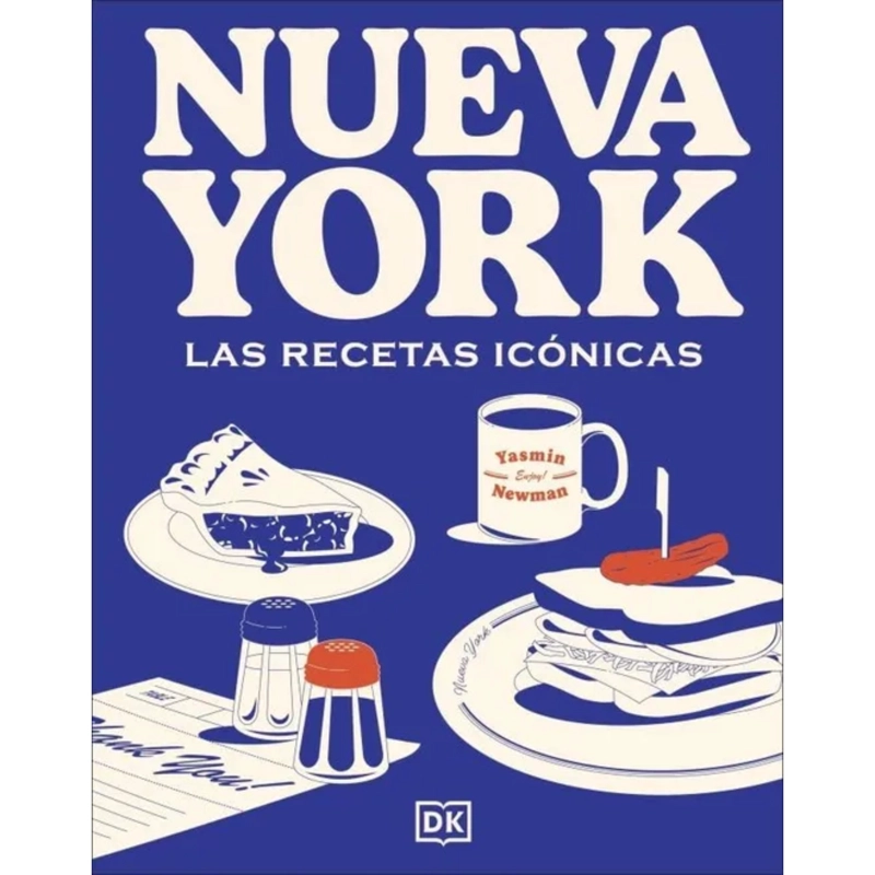 NUEVA YORK. LAS RECETAS ICONICAS - 1