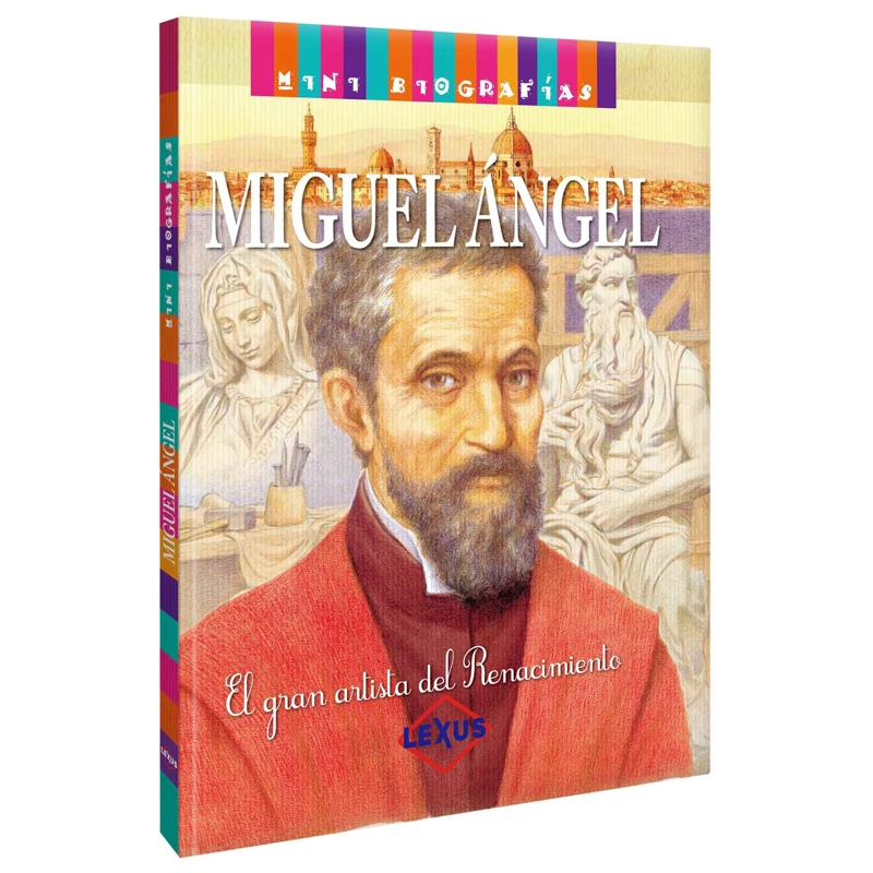 MIGUEL ANGEL, EL GRAN ARTISTA INCOMPRENDIDO - 1