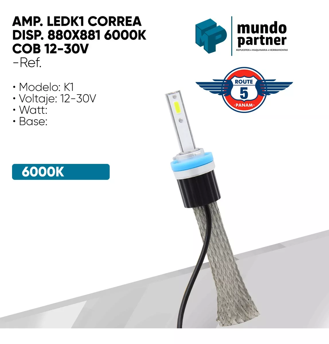 AMPOLLETA LED 880X881 K1 CORREA DISIPADOR 6000K 12-30V - 3