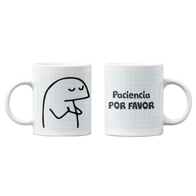 TAZONES TAZAS BLANCAS PACIENCIA PORFAVOR REGALO - 1