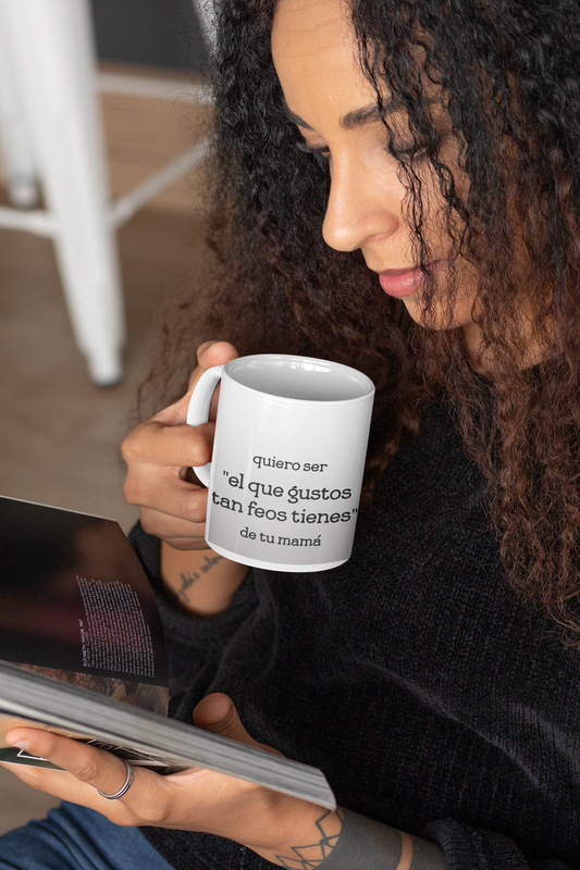TAZONES TAZAS BLANCAS QUIERO SER EL QUE GUSTOS TAN FEOS - 2