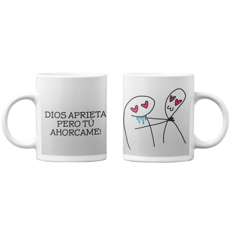 TAZONES TAZAS BLANCAS DIOS APRIETA PERO TU AHORCAME - 1