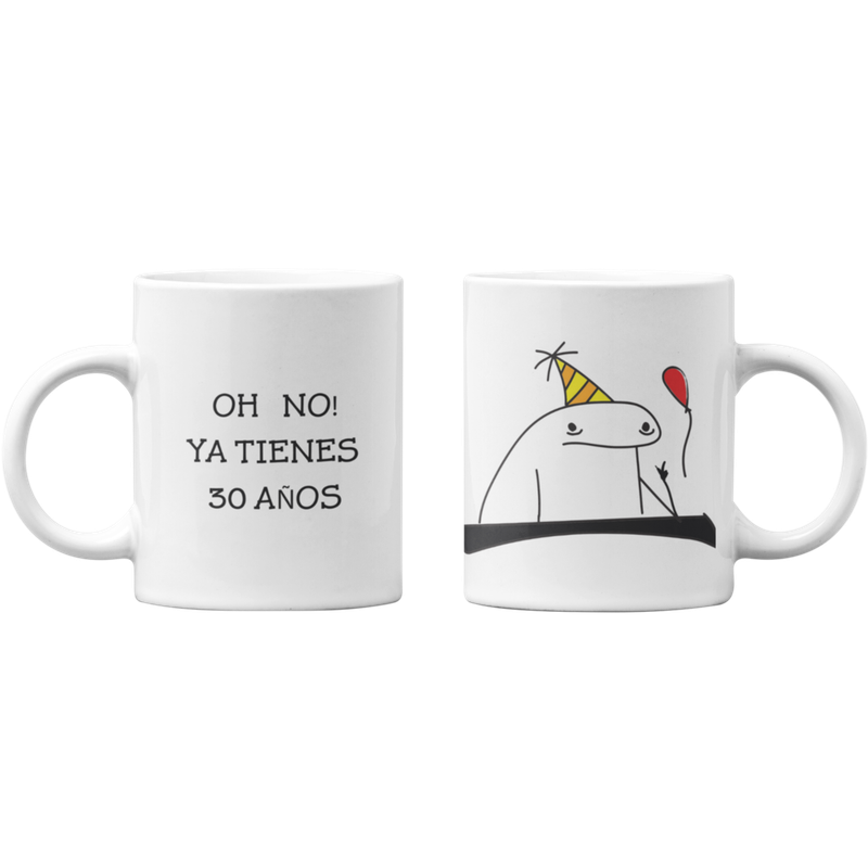 TAZONES TAZAS BLANCAS FELIZ CUMPLE! YA TIENES 30 AÑOS - 1