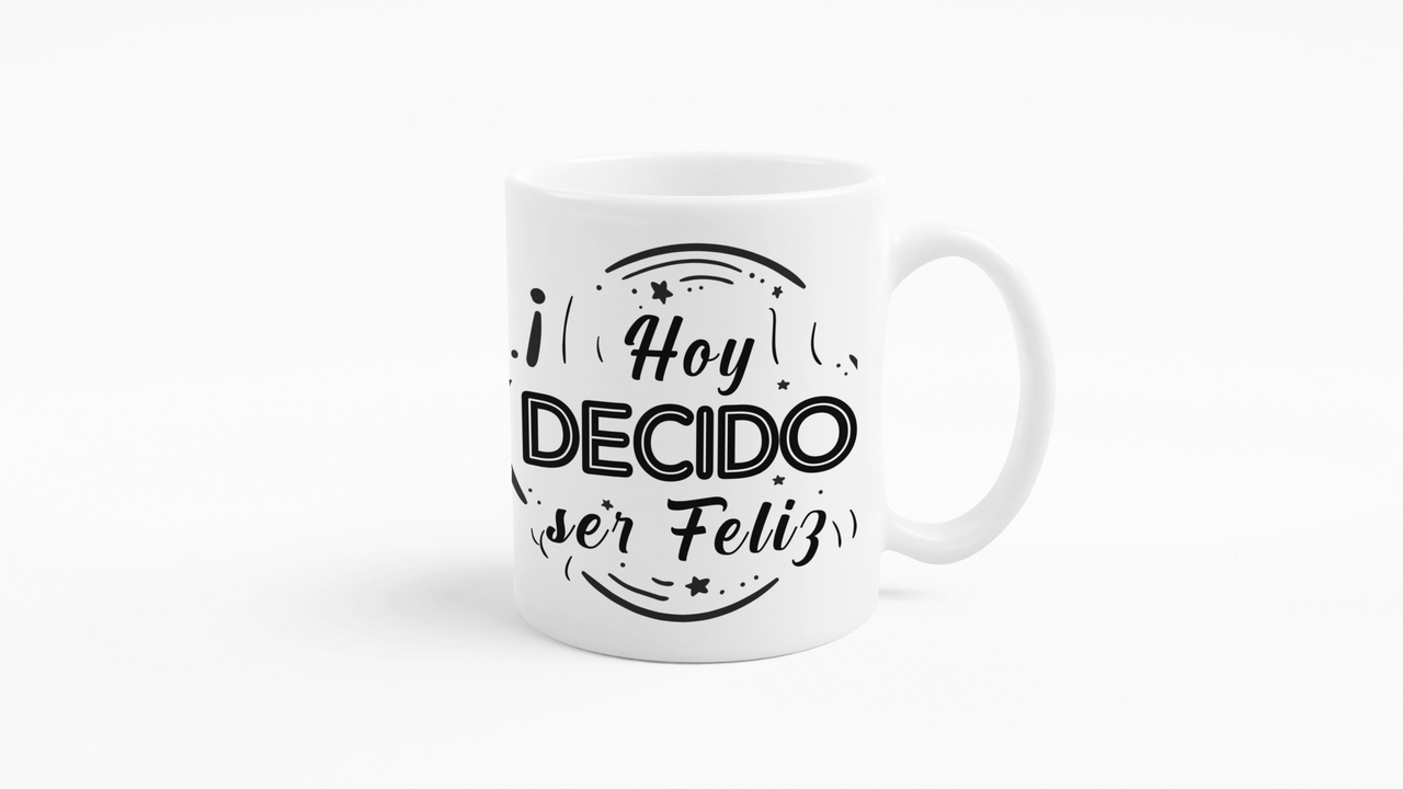 TAZONES TAZAS BLANCAS HOY DECIDO SER FELIZ FRASE MOTIVACION - 3