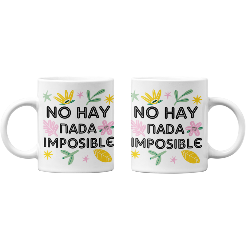 TAZONES TAZAS BLANCAS NO HAY NADA IMPOSIBLE FRASE MOTIVACION - 1