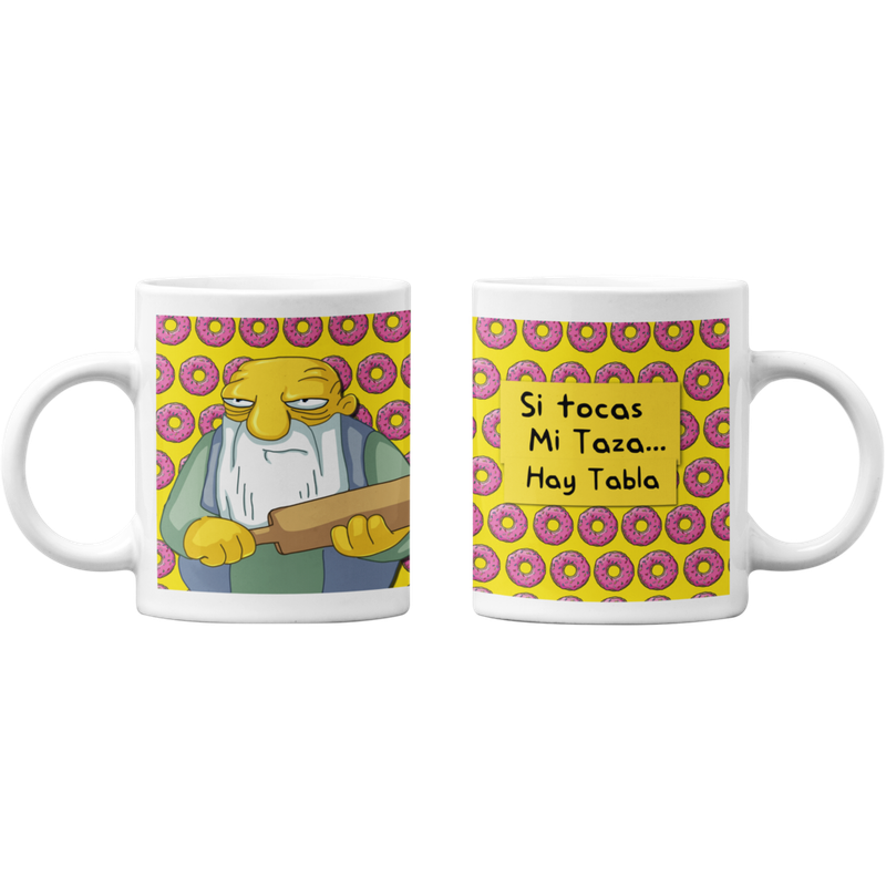 TAZONES TAZAS BLANCAS SI TOCAS MI TAZA HAY TABLA SIMPSONS - 1