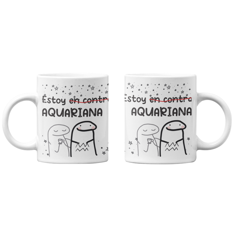 TAZONES TAZAS BLANCAS ESTOY EN CONTRA ACUARIANA HOROSCOPO - 1