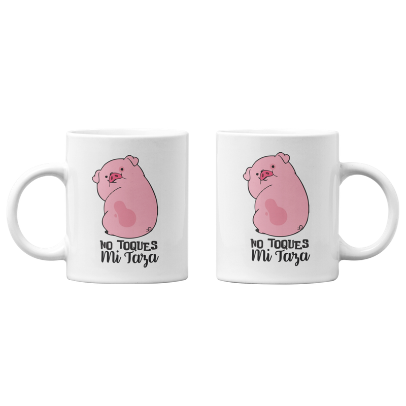 TAZONES TAZAS BLANCAS CHANCHITO NO TOQUES MI TAZA - 1
