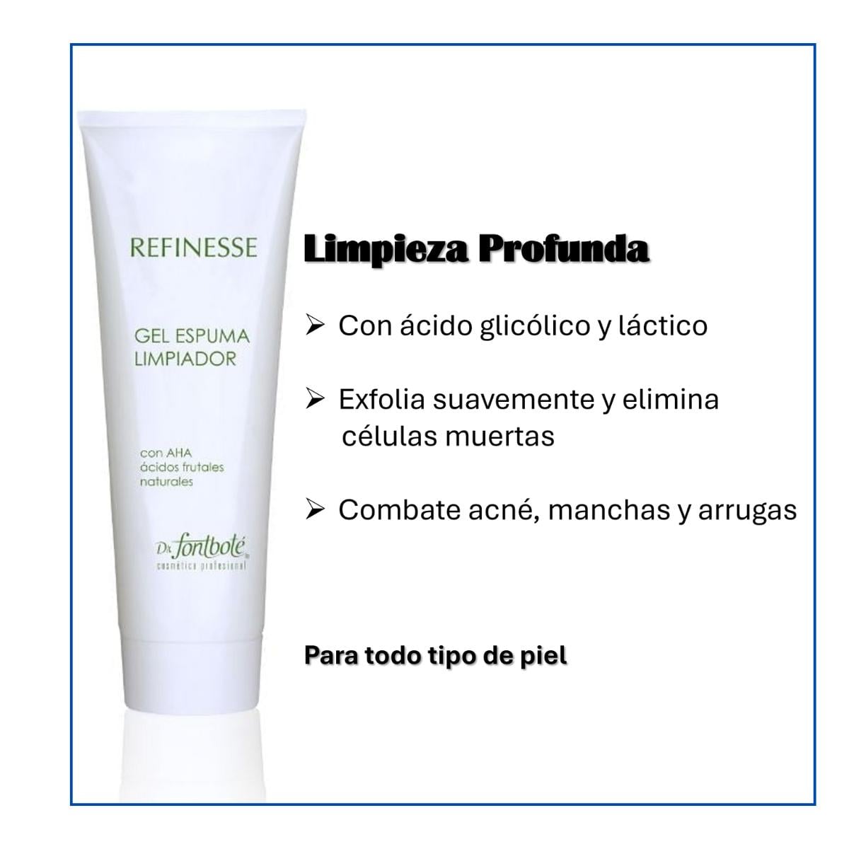 GEL ESPUMA LIMPIADOR ROSTRO Y CUELLO DR FONTBOTÉ 185 ML CON AHA - 2