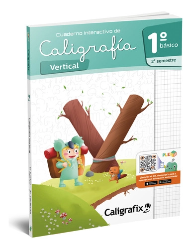 CALIGRAFIA VERTICAL 1 BASICO SEGUNDO SEMESTRE / CALIGRAFIX - 1
