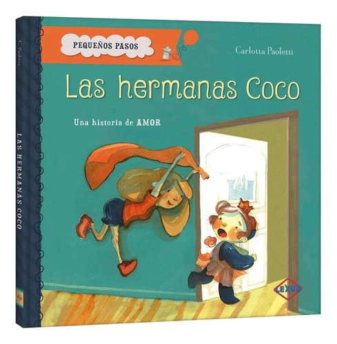 LIBRO LAS HERMANAS COCO, UNA HISTORIA DE AMOR - NUEVO- LEXUS - 1