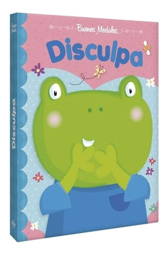 LIBRO INFANTIL DISCULPA - BUENOS MODALES - LEXUS - 1