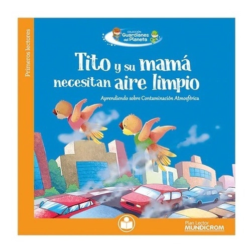 TITO Y SU MAMA NECESITAN AIRE LIMPIO - 1