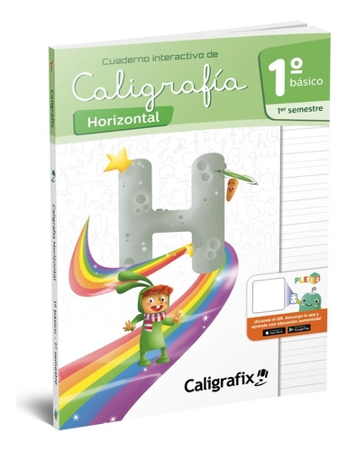 CALIGRAFIA HORIZONTAL 1° BASICO PRIMER SEMESTRE CALIGRAFIX TAPA BLANDA - 1