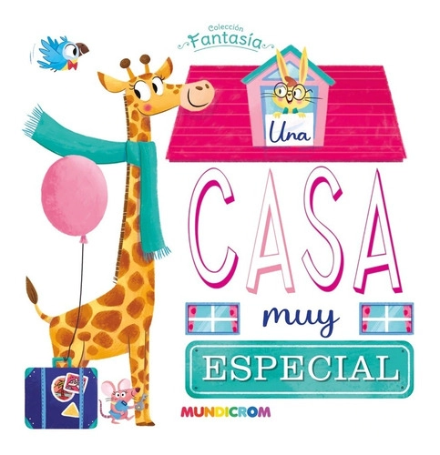 LIBRO INFANTIL UNA CASA MUY ESPECIAL - 1