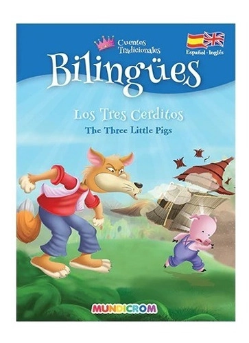 BILINGUES LOS TRES CERDITOS - THE THREE LITTLE PIGS - 1
