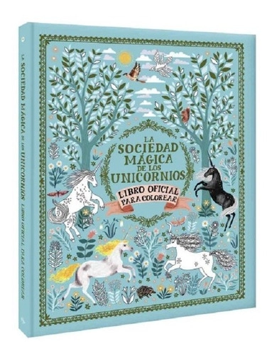 LA SOCIEDAD MAGICA DE LOS UNICORNIOS, LIBRO PARA COLOREAR - 1