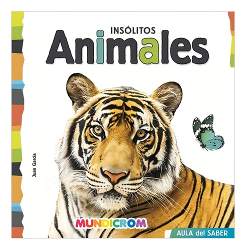 INSOLITOS ANIMALES - MUNDICROM - 1