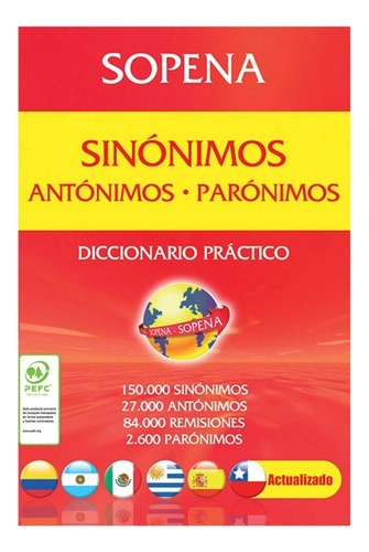 DICCIONARIO SINONIMOS ANTONIMOS Y PARONIMOS SOPENA ESPAÑOL 2020 - 1