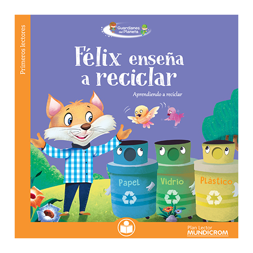 FELIX ENSEÑA A RECICLAR - 1
