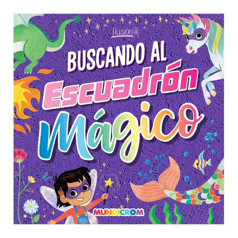 LIBRO BUSCANDO AL ESCUADRON MAGICO - 1