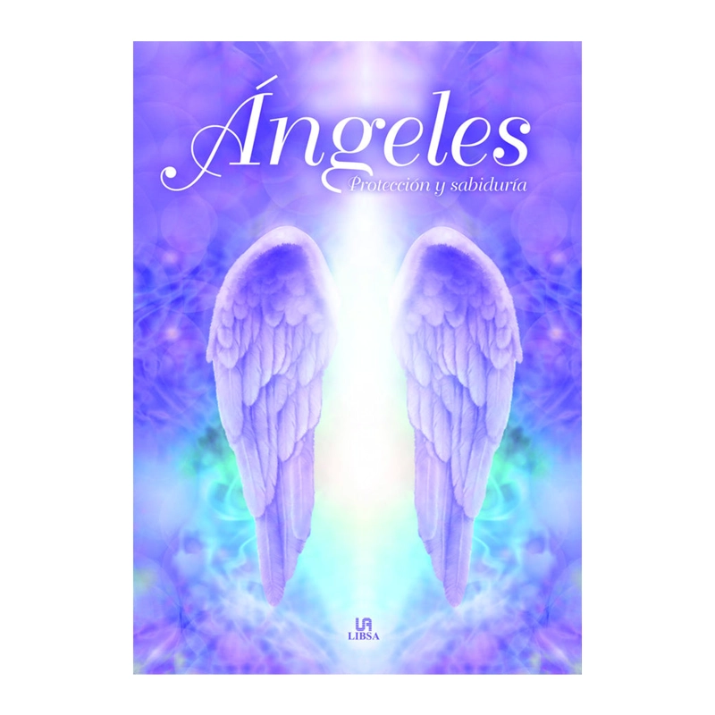 LIBRO ANGELES. PROTECCON Y SABIDURIA - 1