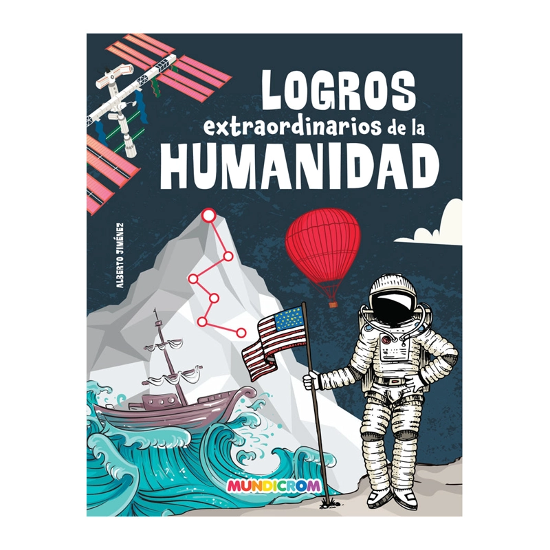 LIBRO LOGROS EXTRAORDINARIOS DE LA HUMANIDAD - MUNDICROM - 1