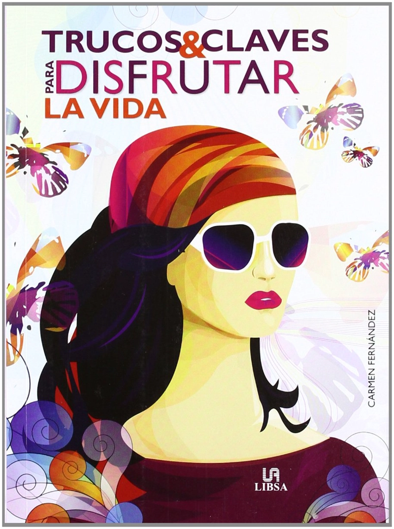 LIBRO TRUCOS Y CLAVES PARA DISFRUTAR LA VIDA - LIBSA - 1
