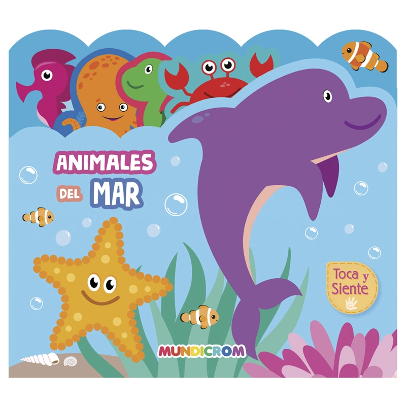 LIBRO ANIMALES MARINOS... TOCA Y SIENTE - LIBERTAD SA - 1