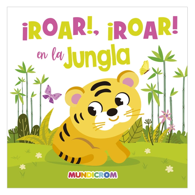 ROAR ROAR EN LA SELVA... LIBRO CASCABEL - LIBERTAD SA - 2