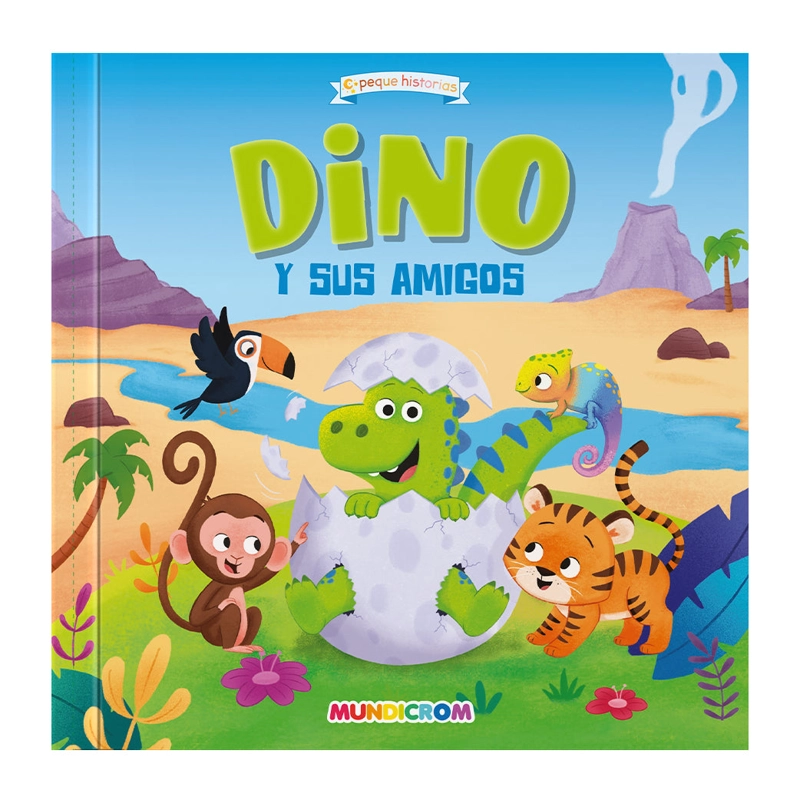 DINO Y SUS AMIGOS... PEQUE HISTORIAS - 1