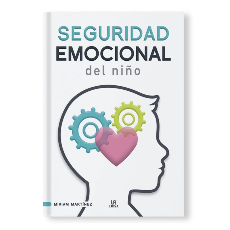 SEGURIDAD EMOCIONAL DEL NIÑO - 1