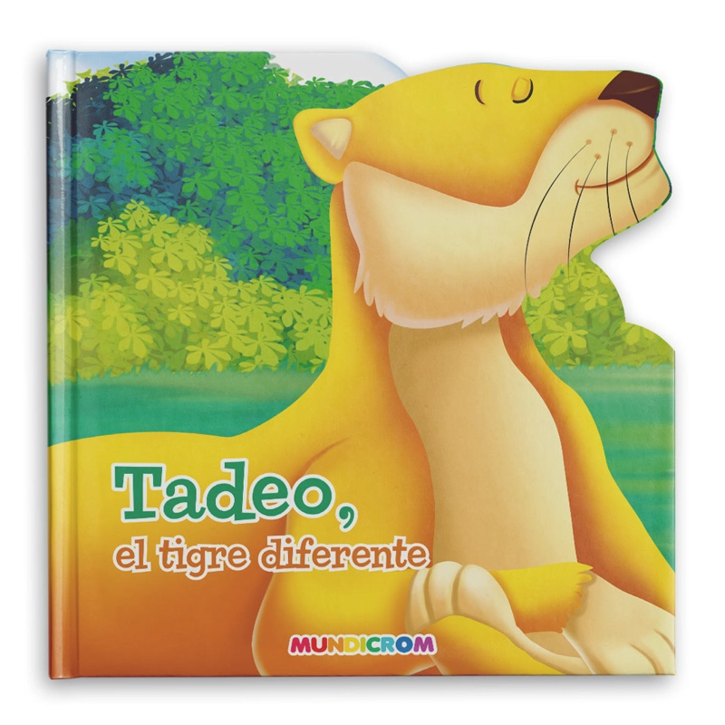 TADEO, EL TIGRE DIFERENTE... MIS PRIMEROS ANIMALES - 1
