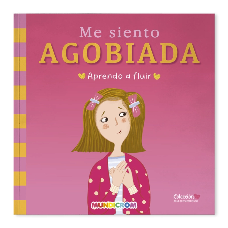 ME SIENTO AGOBIADA... MIS SENTIMIENTOS - 1