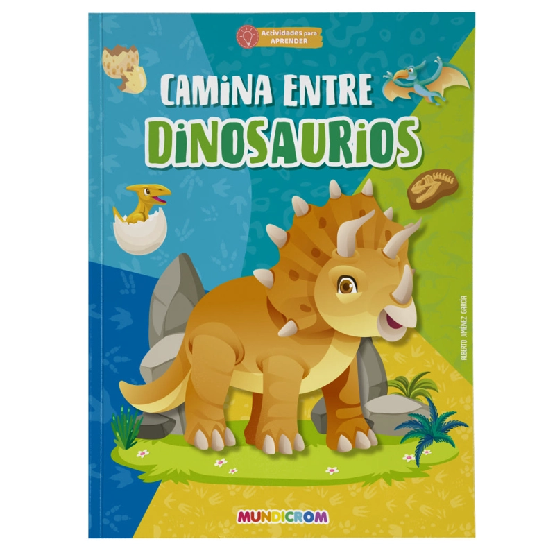 ACTIVIDADES PARA APRENDER… CAMINA ENTRE DINOSAURIOS - 1