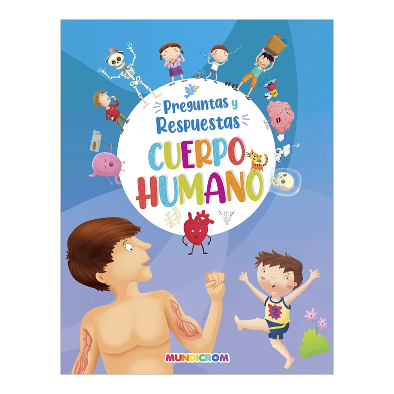 CUERPO HUMANO - PREGUNTAS Y RESPUESTAS - 1