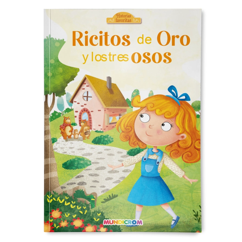 RICITOS DE ORO Y LOS TRES OSOS... HISTORIAS FAVORITAS - 1