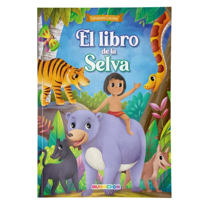EL LIBRO DE LA SELVA... FABULOSOS CUENTOS - 1