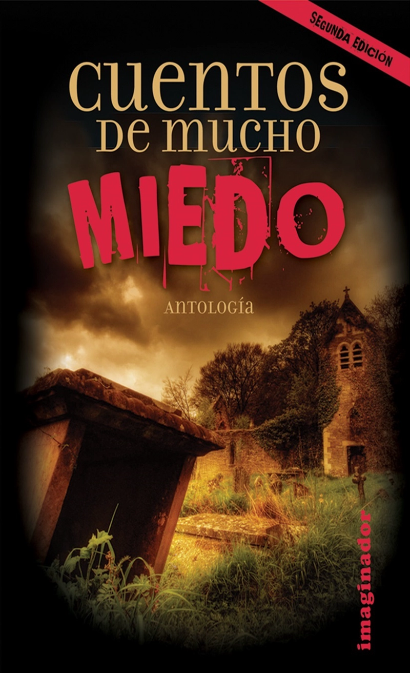 CUENTOS DE MUCHO MIEDO-ANTOLOGIA 2EDICION - 1