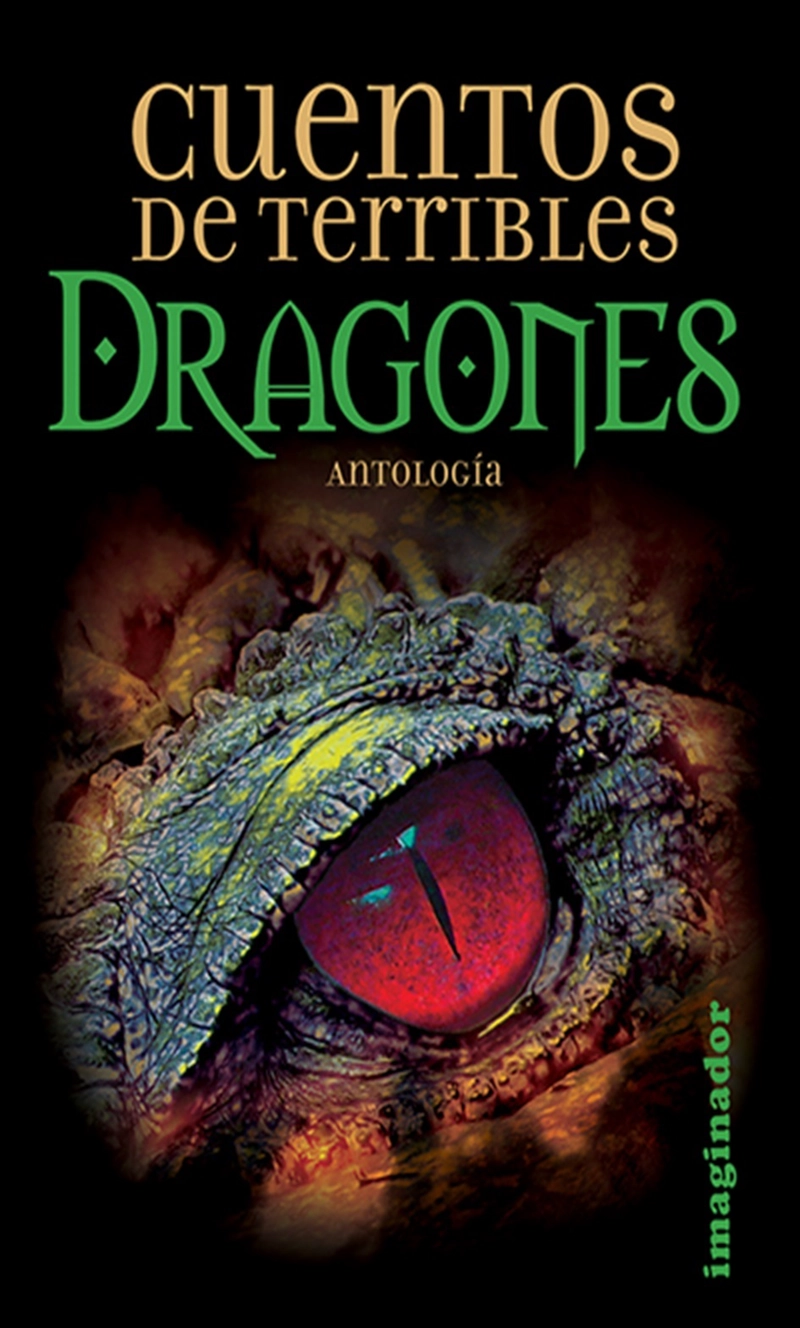 CUENTOS DE TERRIBLES DRAGONES ANTOLOGIA - 1